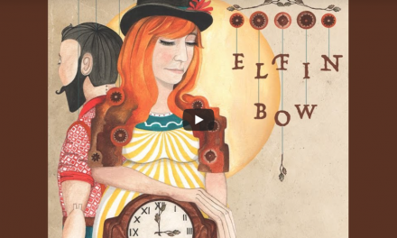 Elfin Bow Why This Song Gives Me Hope…