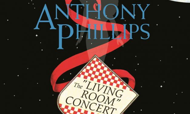 Genesis Guitar Legend Anthony Phillips THE LIVING ROOM CONCERT Remastered & Expanded Digipak Edition To Be Released July 24, 2020