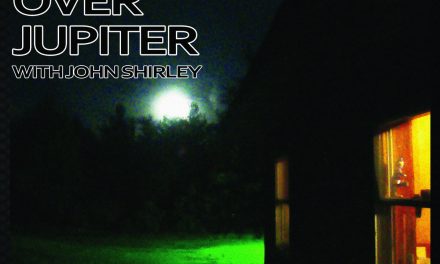 CLOUD OVER JUPITER WITH JOHN SHIRLEY – SHORT STORIES FOR TALL ALIENS – INDEPENDENT