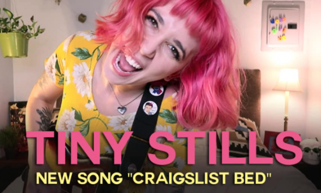 TINY STILLS RELEASE NEW SONG CRAIGSLIST BED