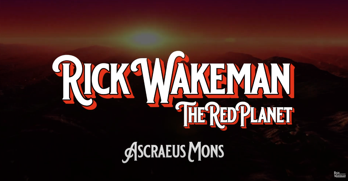 Rick Wakeman Releases New Digital Single “ASCRAEUS MONS” From His New Album The Red Planet