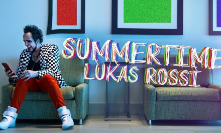 Platinum Pop Star LUKAS ROSSI Releases ‘Summertime’ Music Video
