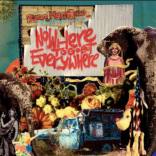 Ryan Hamilton & The Harlequin Ghosts’ New Album ‘Nowhere To Go But Everywhere’ Out Today
