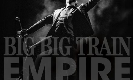 Big Big Train share video for “The Florentine” from new live release ‘Empire’