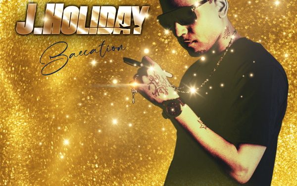 Escape With R&B Icon J. HOLIDAY On His New Single “BAECATION!”