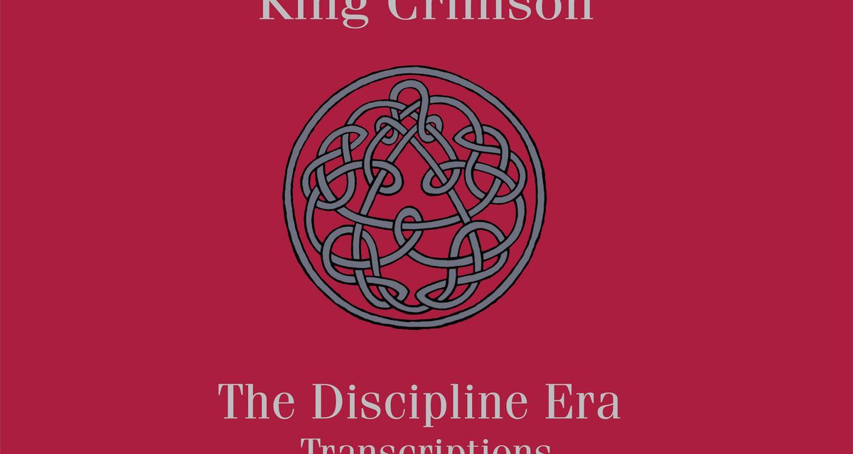 7d Media To Release King Crimson’s The Discipline Era Transcriptions (score book)