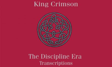 7d Media To Release King Crimson’s The Discipline Era Transcriptions (score book)