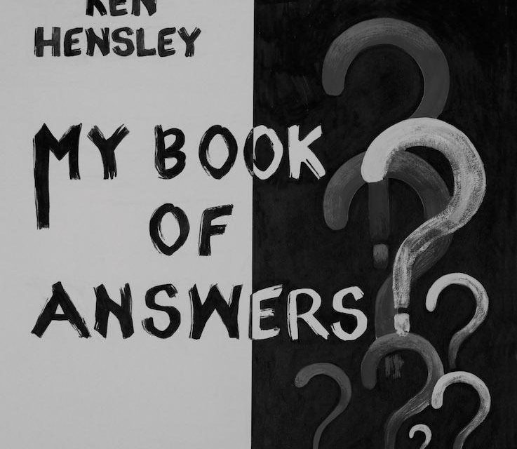 Ken Hensely – My Book of Answers – Out 5th March