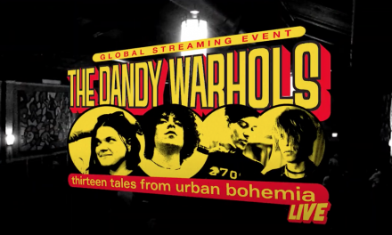 The Dandy Warhols Team Up With Danny Wimmer Presents For Global Streaming Event “13 x 20: A 20th Anniversary Concert Celebrating 13 Tales From Urban Bohemia” December 30