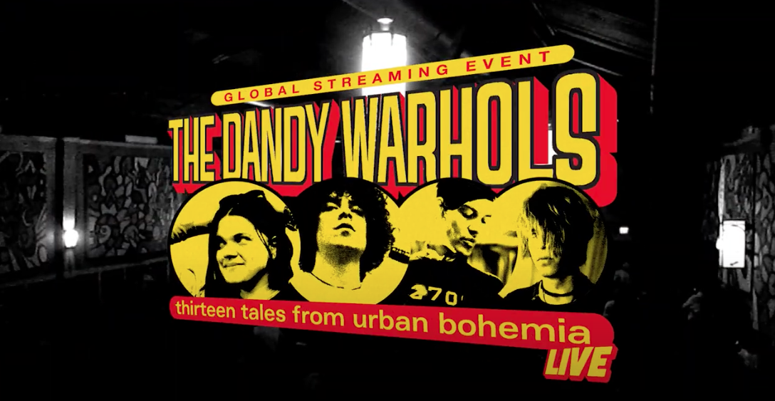 The Dandy Warhols Team Up With Danny Wimmer Presents For Global Streaming Event “13 x 20: A 20th Anniversary Concert Celebrating 13 Tales From Urban Bohemia” December 30