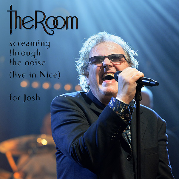 The Room Release Screaming Through the Noise (Live in Nice) Single as Tribute to Joshua Willson