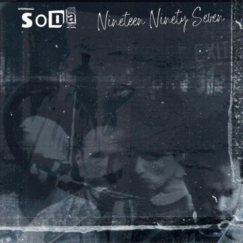 SODA – NINETY NINETY SEVEN EP – INDEPENDENT