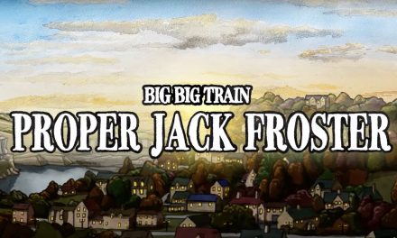 Big Big Train release new video for “Proper Jack Froster” March 2022 UK tour canceled