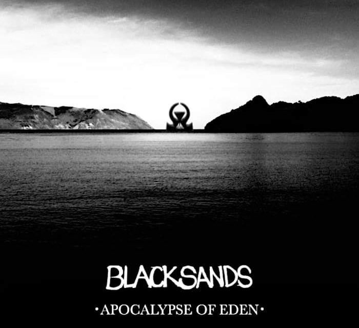 BLACK SANDS – APOCALYPSE OF EDEN – INDEPENDENT