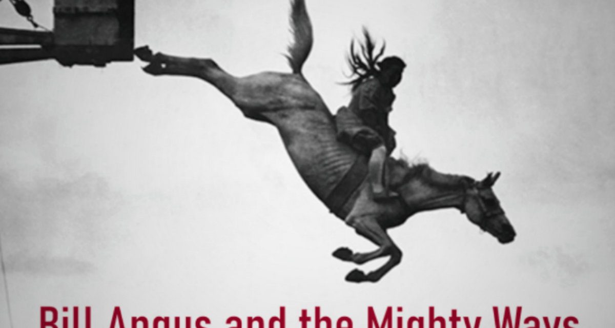 BILL ANGUS AND THE MIGHTY WAVES – ALL NIGHT BEFORE THE WORLD BEGAN – INDEPENDENT