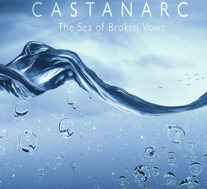 CASTANARC – THE SEA OF BROKEN VOWS – KHEPRA RECORDS