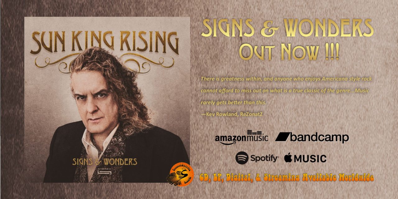 Sun King Rising’s Highly Anticipated Second Album Signs & Wonders Released Today