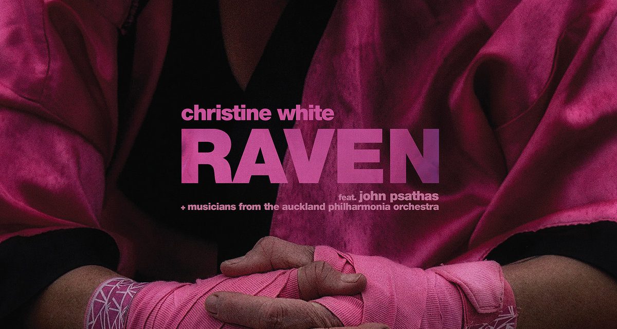 CHRISTINE WHITE – RAVEN – INDEPENDENT
