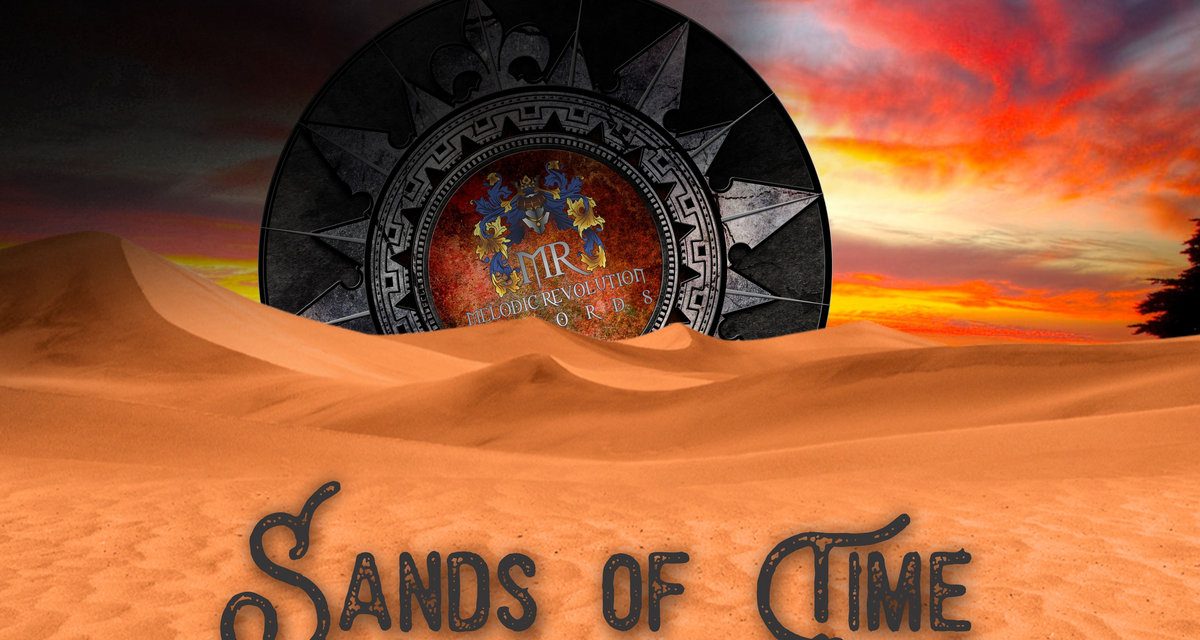 Sands of Time: A Music Revolution 2006​/​2021 – Various Artists Sampler – Melodic Revolution Records