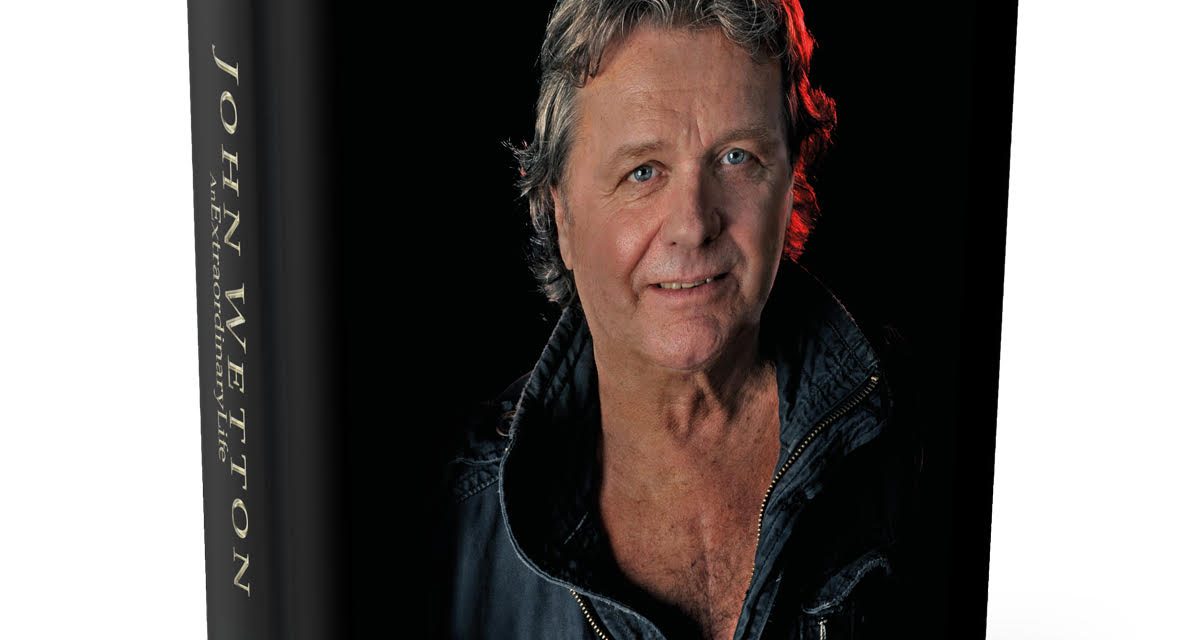 King Crimson/Asia Legend John Wetton “An Extraordinary Life” Official Book Now Available For Pre-order