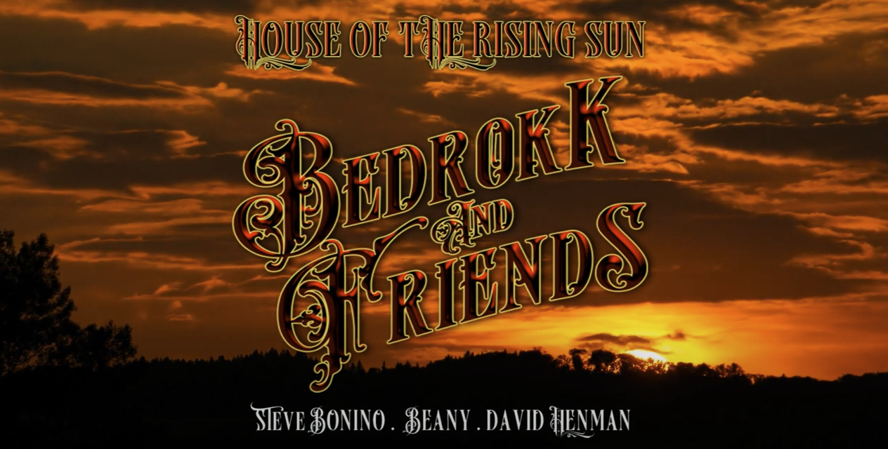 Bedrokk and Friends Re-imagine the Animals Classic “House of The Rising Sun” with New Video
