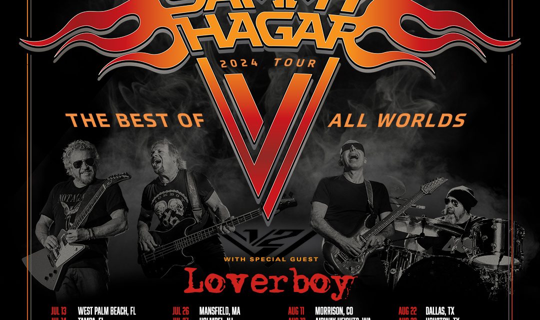 SAMMY HAGAR TO EMBARK ON LONG-AWAITED TOUR “THE BEST OF ALL WORLD’S”