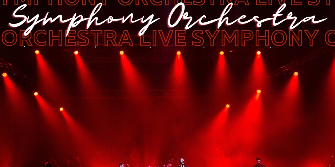 BRAND NEW EP – LIVE SYMPHONY ORCHESTRA