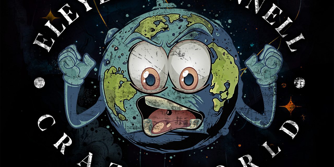 Husband and Wife Country Rock Duo Eleyet McConnell Share their “Crazy World” on Debut Album