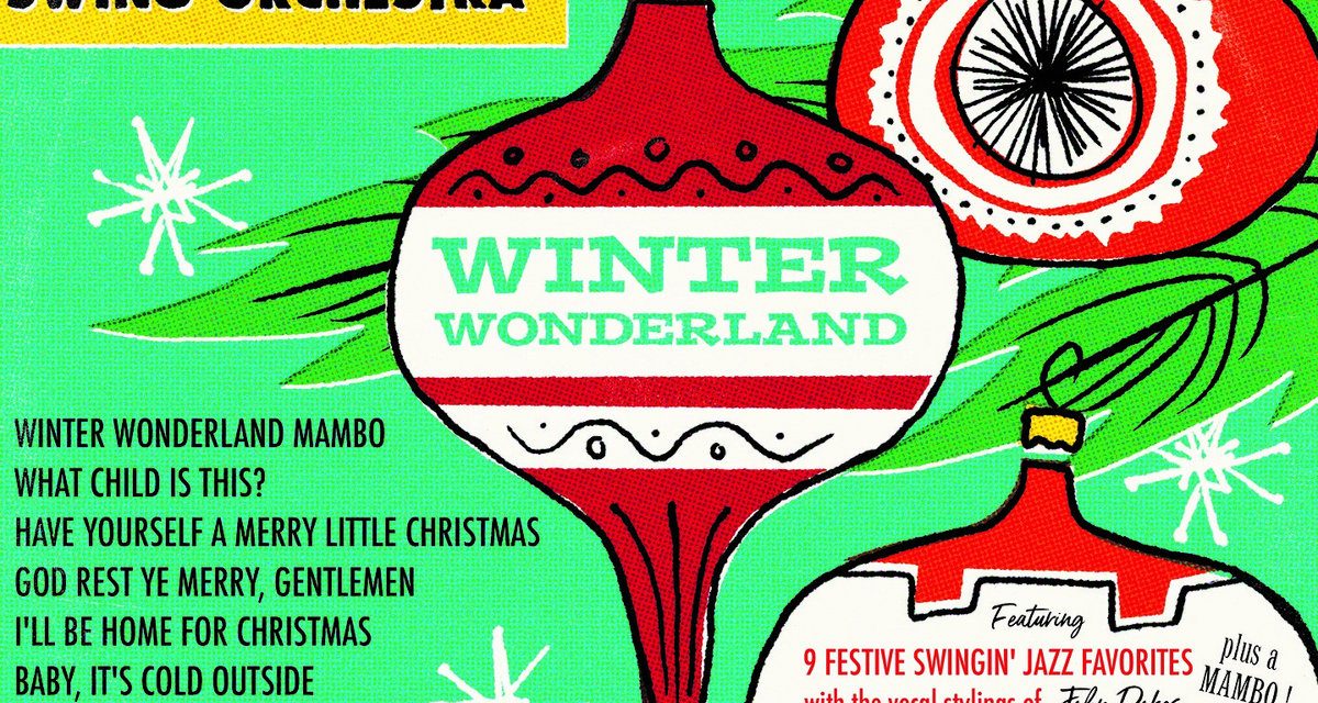 GEORGE GEE SWING ORCHESTRA – WINTER WONDERLAND – INDEPENDENT