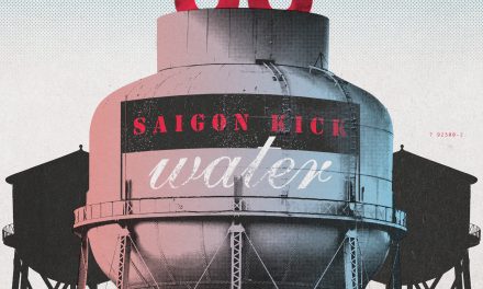 SAIGON KICK RETURNS IN 2024 WITH TOUR TO CELEBRATE THE 30TH ANNIVERSARY OF THE ‘WATER’ ALBUM