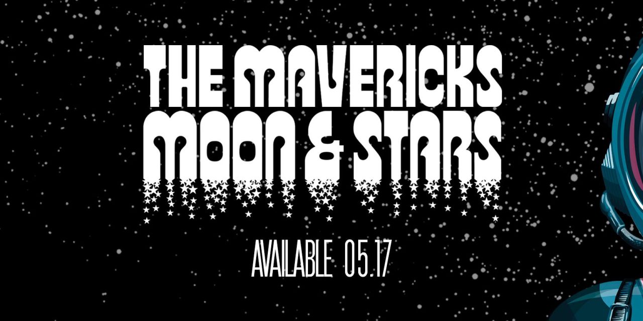 The Mavericks reach to the Moon & Stars with upcoming release
