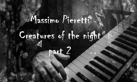 Massimo Pieretti’s Releases New Single “Creatures of the Night, Part.2”