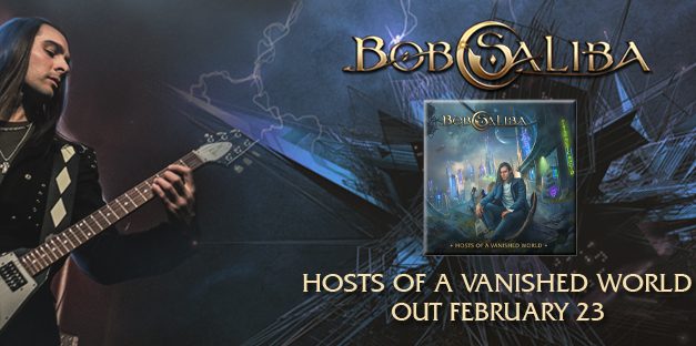 Bob Saliba – Hosts of A Vanished World [Hard Rock, Metal Progressive] – 23/02/24