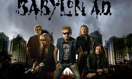 BABYLON A.D. Announce Their New Studio Album “Rome Wasn’t Built In A Day” to be released May 17th on Perris Records
