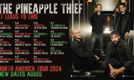 THE PINEAPPLE THIEF Announce Final Dates Of’It Leads To This’ North America Tour