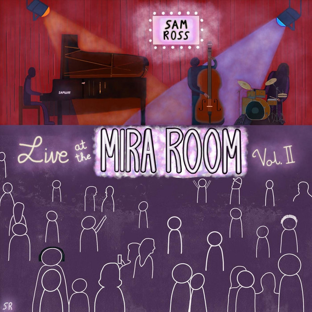 SAM ROSS – LIVE AT THE MIRA ROOM VOL. II – INDEPENDENT