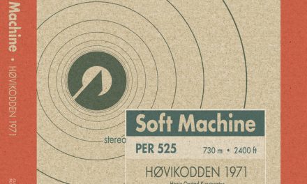 SOFT MACHINE – H​Ø​VIKODDEN 1971 – CUNEIFORM RECORDS
