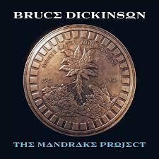 BRUCE DICKINSON – THE MANDRAKE PROJECT – BMG