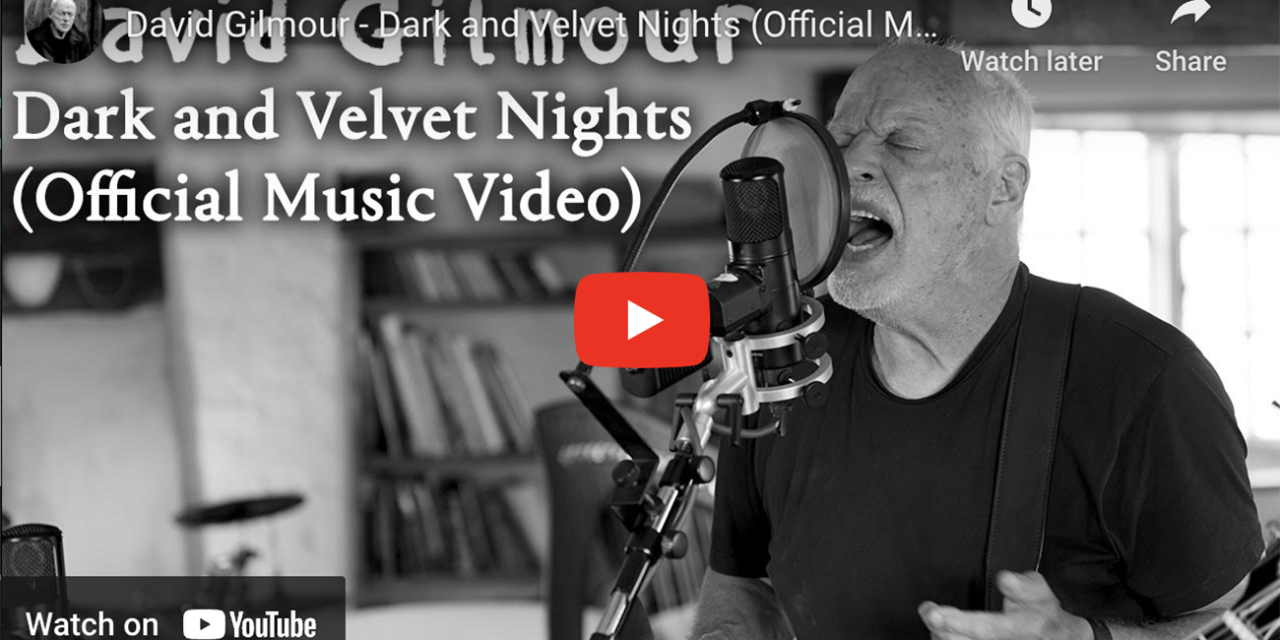 David Gilmour New Single Out Now: Dark And Velvet Nights