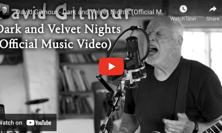 David Gilmour New Single Out Now: Dark And Velvet Nights
