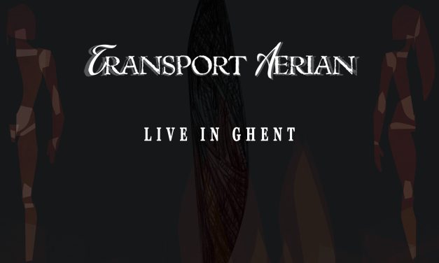 TRANSPORT AERIAN – LIVE IN GHENT – MELODIC REVOLUTION RECORDS