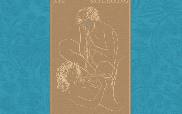XTC “Skylarking” CD/Blu-ray (2024 Dolby Atmos edition) & 200-gram LP (2016 Steven Wilson mix) Released on September 27, 2024
