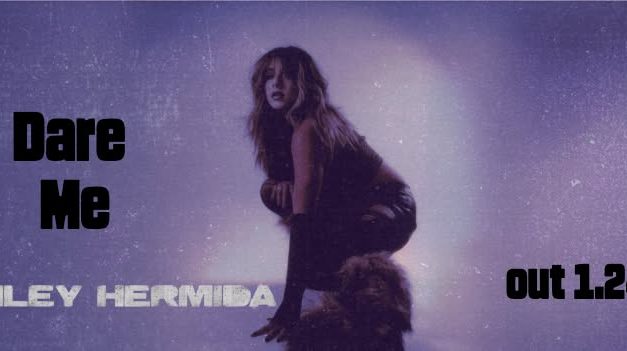 Hailey Hermida’s “Dare Me” Turns Emotional Chaos Into Defiant Strength