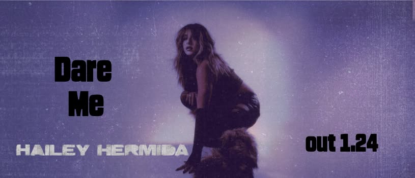 Hailey Hermida’s “Dare Me” Turns Emotional Chaos Into Defiant Strength