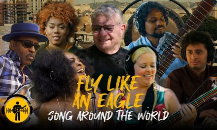 Featured Video | Fly Like an Eagle ft. Steve Miller | Song Around The World | Playing For Change