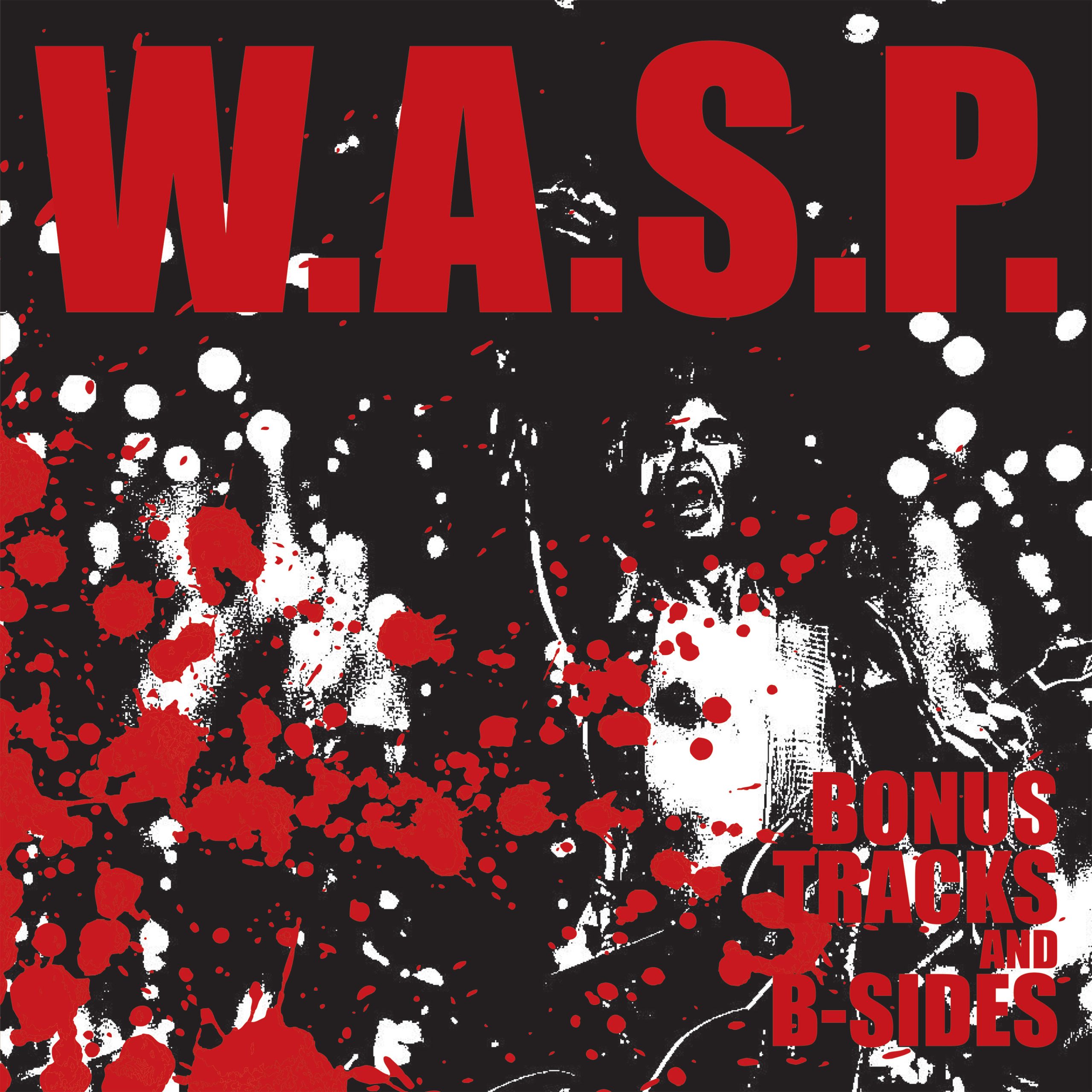 Wasp Files W.A.S.P. - BONUS TRACKS and B-SIDES Digital Release Out Now on All ...