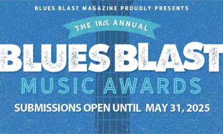 Submissions Open for the 2025 Blues Blast Music Awards!