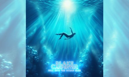 Blake Carpenter Drops New Single “Fall Into The Ocean” exclusively on Bandcamp via Melodic Revolution Records