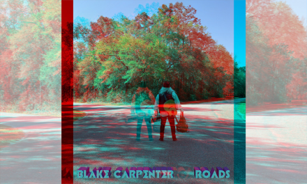 Melodic Revolution Records Announces the Upcoming Release of Blake Carpenter’s New Album Roads