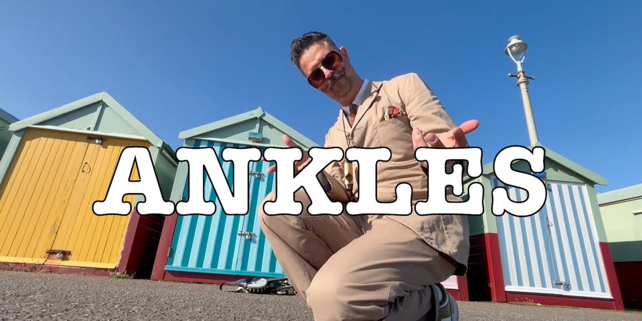 Featured Video – ‘Ankles’ by Mr.B The Gentleman Rhymer